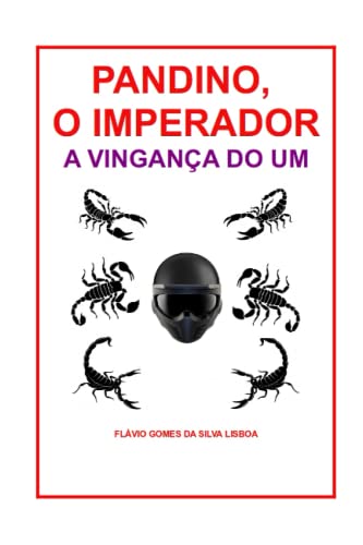 Stock image for PANDINO, O IMPERADOR: A VINGANA DO UM (Portuguese Edition) for sale by Ria Christie Collections