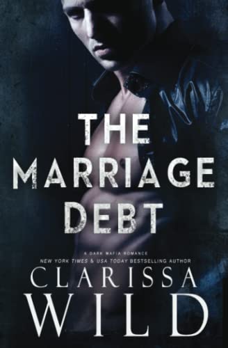 9798779326865: The Marriage Debt (Dark Mafia Romance) (Debts & Vengeance)