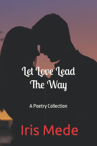 Stock image for Let Love Lead the Way for sale by PBShop.store US