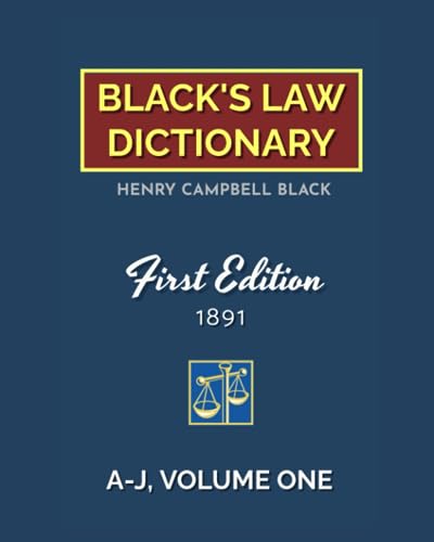 9798779720199: Black's Law Dictionary, First Edition 1891, Volume One (A-J)