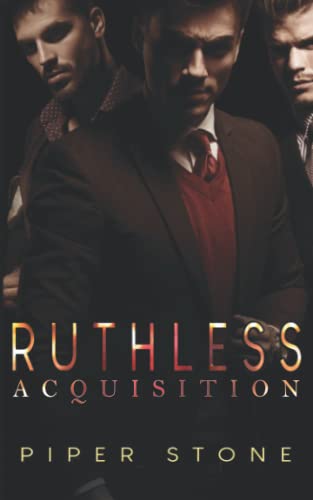 Imagen de archivo de Ruthless Acquisition : A Dark Billionaire Romance a la venta por Better World Books