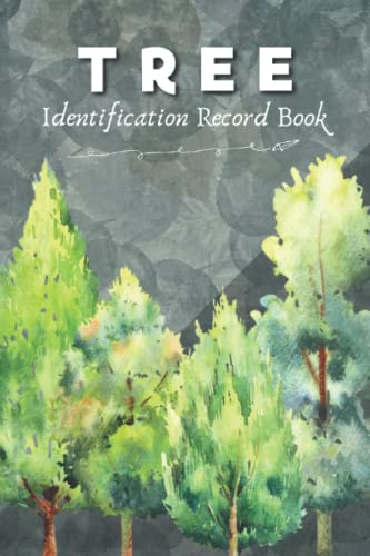 Beispielbild fr Tree Identification Record Book: A Companion Field Guide For Identifying Trees - Beginner Friendly zum Verkauf von AwesomeBooks