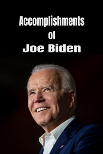 Stock image for Accomplishments of Joe Biden: Funny Gag Gift for sale by Austin Goodwill 1101