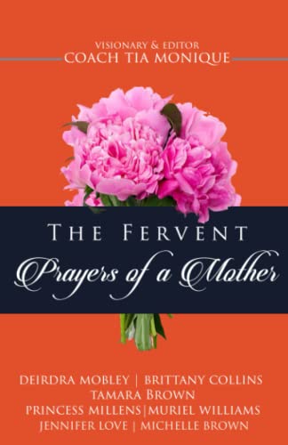 Stock image for The Fervent Prayers Of A Mothers for sale by California Books