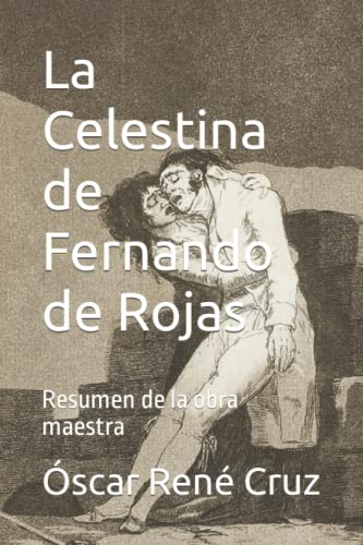 9798783143298: La Celestina de Fernando de Rojas: Resumen de la obra maestra (Resumen de las obras maestras de la literatura) (Spanish Edition)