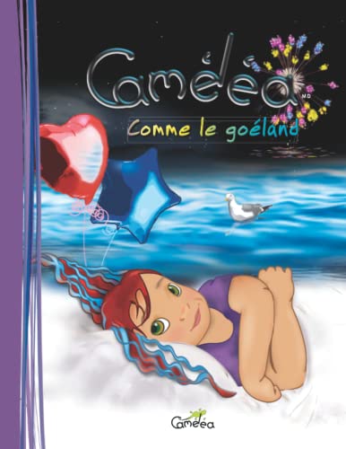 Stock image for Camelea comme le goeland: Livre pour enfants, series #1 de 6 for sale by Chiron Media