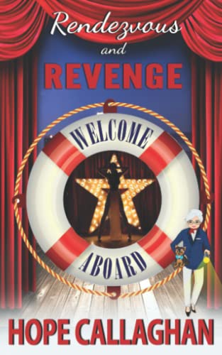 Stock image for Rendezvous and Revenge: A Cruise Ship Cozy Mystery Novel (Millie's Cruise Ship Mysteries) for sale by HPB-Red