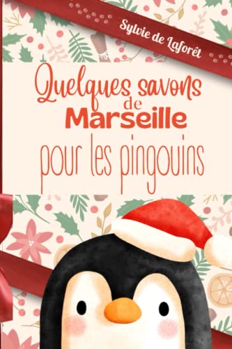 Stock image for Quelques savons de Marseille pour les pingouins for sale by medimops