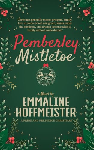 Stock image for Pemberley Mistletoe: A Pride and Prejudice Sequel for sale by medimops