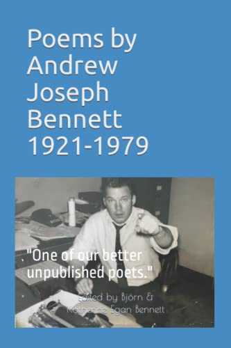 Stock image for Poems by Andrew Joseph Bennett, 1921-1979 for sale by PBShop.store US