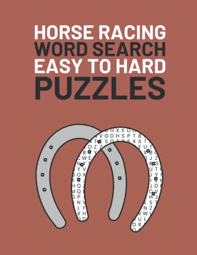 Beispielbild fr Horse Racing Word Search: Easy To Hard Word Find Puzzles For Horse Racing Fans zum Verkauf von AwesomeBooks