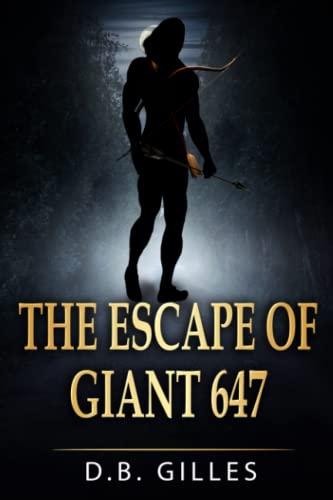 Stock image for The Escape of Giant 647 for sale by Better World Books