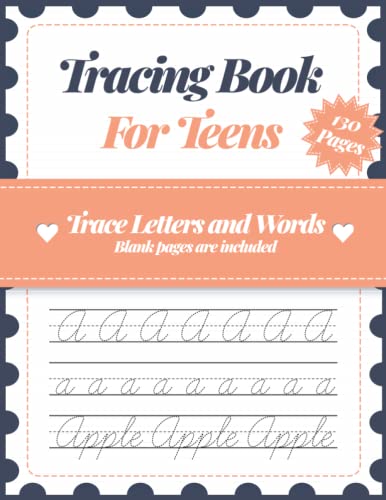 9798786710695: Tracing Book for Teens - Learning the Art of Cursive Handwriting: 130 pages with Letters, Words and Blank Practice Pages