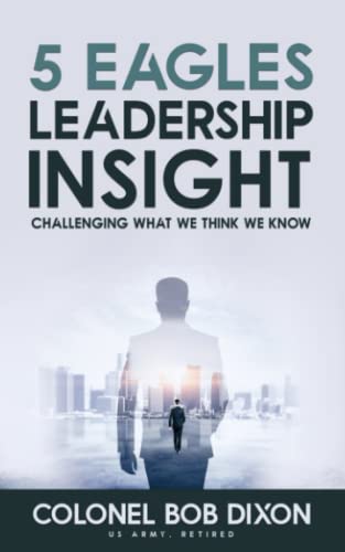 Stock image for 5 EAGLES LEADERSHIP INSIGHT for sale by GreatBookPrices