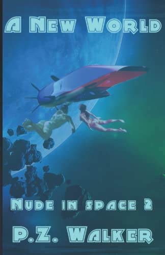 Stock image for Nude in Space 2 - A New World for sale by Ria Christie Collections