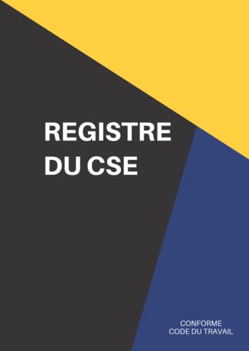 Beispielbild fr Registre du CSE - Conforme Code du Travail: pour entreprises de moins de 50 salaris. 110 pages numrotes. Format large A4 zum Verkauf von medimops