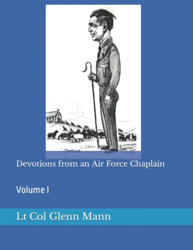 Beispielbild fr Devotions from an Air Force Chaplain: Volume I zum Verkauf von Ria Christie Collections