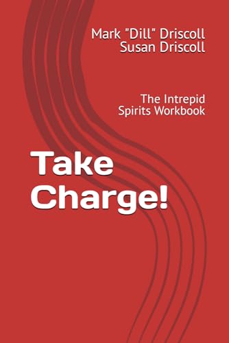 Beispielbild fr Take Charge!: The Intrepid Spirits Workbook zum Verkauf von Red's Corner LLC