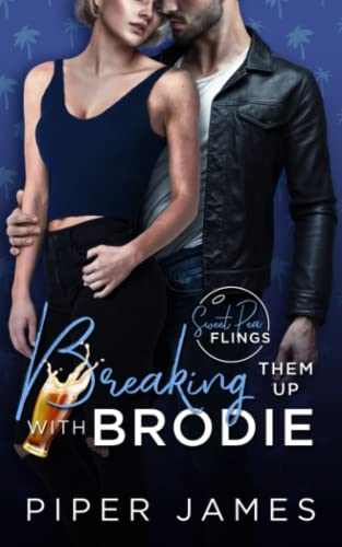 Beispielbild fr Breaking Them Up with Brodie: Sweet Pea Flings #3 zum Verkauf von Ria Christie Collections