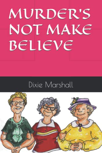 Beispielbild fr MURDER'S NOT MAKE BELIEVE zum Verkauf von Ria Christie Collections