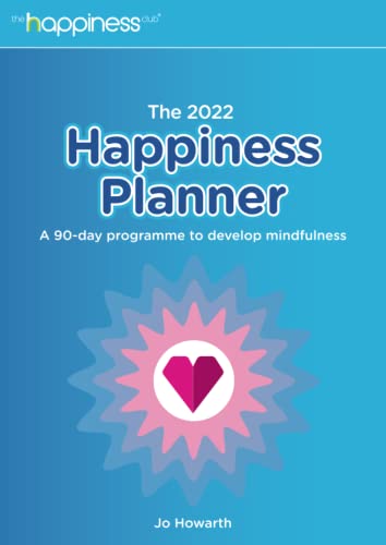 Beispielbild fr The 2022 Happiness Planner: A 90-day programme to develop mindfulness zum Verkauf von AwesomeBooks