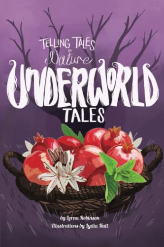 Stock image for Telling Tales in Nature: Underworld Tales for sale by AwesomeBooks
