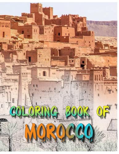Beispielbild fr Morocco Coloring Book: Coloring Book of Morocco for adults, 58 Pages, 8.5/11 In zum Verkauf von Friends of Johnson County Library
