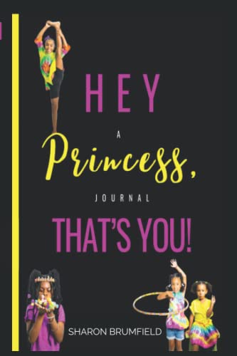 Beispielbild fr Hey Princess Journal: Yes You! zum Verkauf von Big River Books