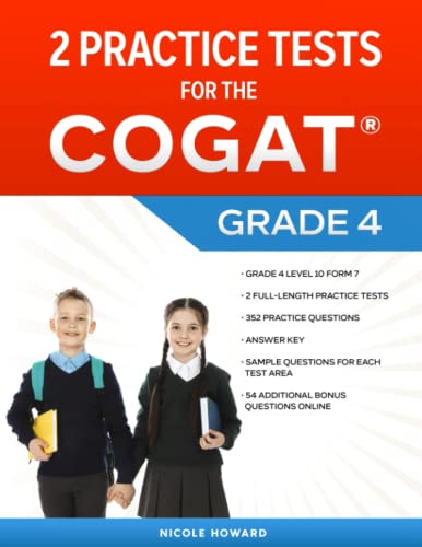 Beispielbild fr 2 Practice Tests for the COGAT® Grade 4: Grade 4 Level 10 Form 7, 2 Full-Length Practice Tests, 352 Practice Questions, Answer Key, Sample Questions . Area, 54 Additional Bonus Questions Online. zum Verkauf von HPB-Red