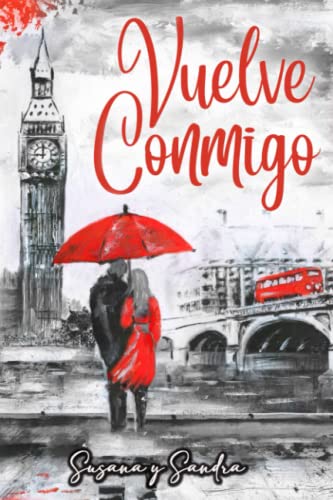 Stock image for VUELVE CONMIGO (Spanish Edition) for sale by Ria Christie Collections