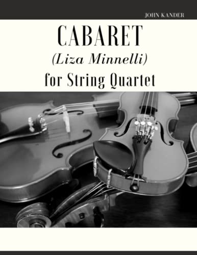 Stock image for Cabaret (Liza Minnelli) for String Quartet for sale by PBShop.store US