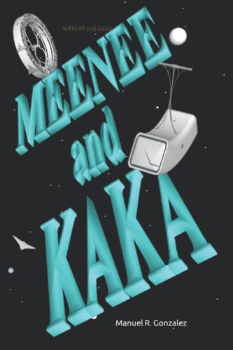 Stock image for MEENEE and KAKA for sale by Big River Books