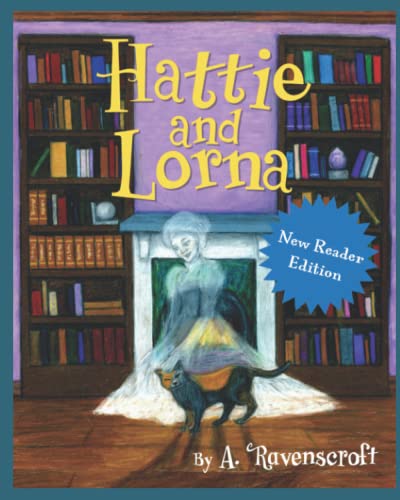 Stock image for Hattie and Lorna: The New Reader Edition for sale by Ria Christie Collections