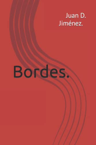 Imagen de archivo de Bordes. (Spanish Edition) a la venta por Red's Corner LLC