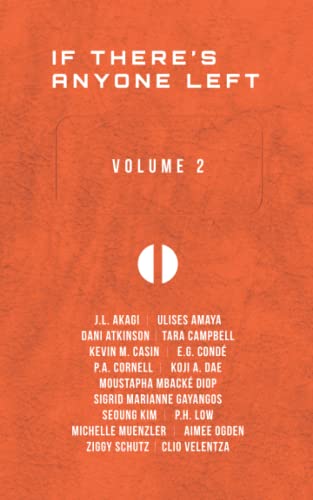 Beispielbild fr If There's Anyone Left: Volume 2 zum Verkauf von Ria Christie Collections