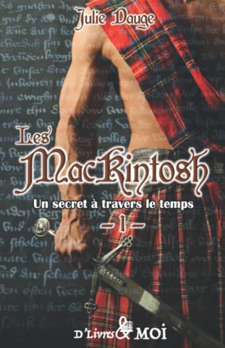 Beispielbild fr Un secret  travers le temps: Les MacKintosh - Tome 1 zum Verkauf von medimops