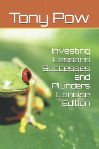 Beispielbild fr Investing Lessons Successes and Plunders Concise Edition zum Verkauf von Ria Christie Collections