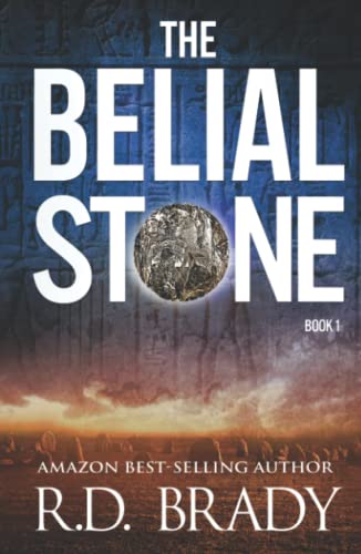 Stock image for The Belial Stone: An Archaeological Thriller (The Belial Series) for sale by AwesomeBooks