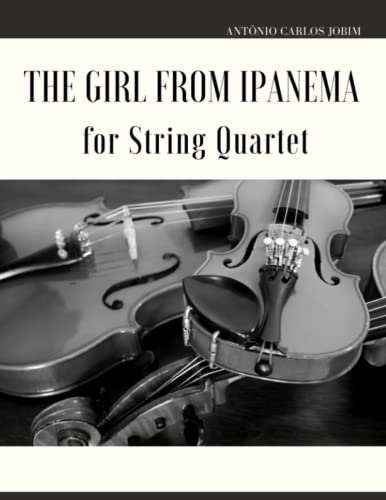 Stock image for Girl from Ipanema for String Quartet for sale by PBShop.store US