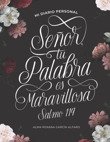 Stock image for MI DIARIO PERSONAL: SEOR TU PALABRA ES MARAVILLOSA (Spanish Edition) for sale by Big River Books