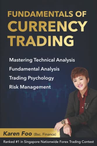 Stock image for Fundamentals Of Currency Trading: Mastering Technical Analysis, Fundamental Analysis, Trading Psychology & Risk Management for sale by BestAroundDeals