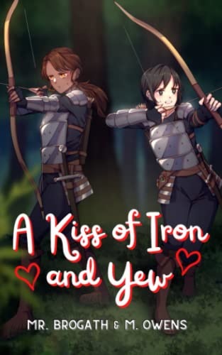 Stock image for A Kiss of Iron and Yew (Tales of Love and Magic (Light Novels)) for sale by Decluttr