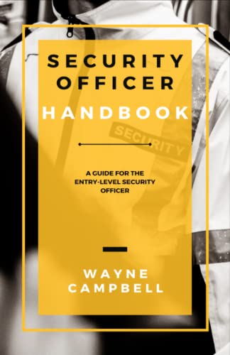 Imagen de archivo de Security Officer Handbook: A Guide for the Entry-Level Security Officer a la venta por GreatBookPrices