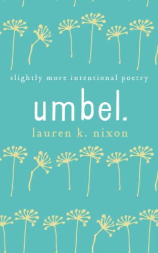 Stock image for umbel.: slighty more intentional poetry for sale by Ria Christie Collections