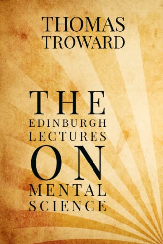 Imagen de archivo de THE EDINBURGH LECTURES ON MENTAL SCIENCE a la venta por HPB Inc.