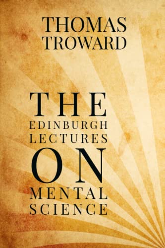 9798799817213: THE EDINBURGH LECTURES ON MENTAL SCIENCE