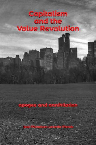 Beispielbild fr Capitalism And The Value Revolution zum Verkauf von GreatBookPrices