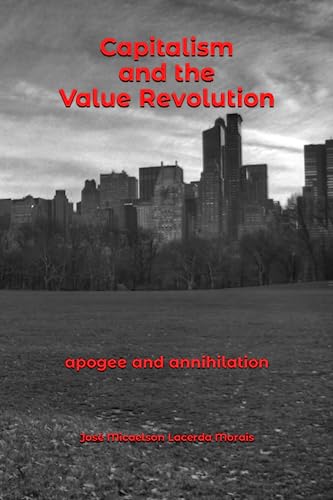 Imagen de archivo de Capitalism And The Value Revolution a la venta por GreatBookPrices