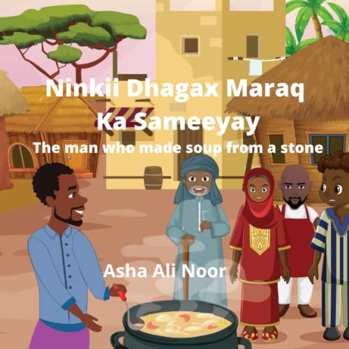 Stock image for Ninkii Dhagax Maraq Ka Sameeyay: The man who made soup from a stone for sale by GreatBookPrices