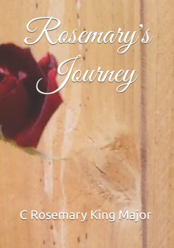 Imagen de archivo de Rosemary's Journey a la venta por Better World Books
